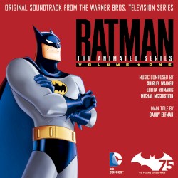 Batman: The Animated Series, Vol. 1: Original Soundtrack From the Warner Bros. Television Series