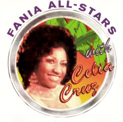 Fania All Stars with Celia Cruz