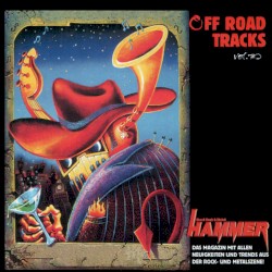 Metal Hammer: Off Road Tracks, Vol. 30