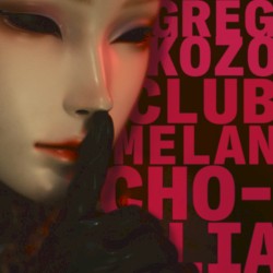 Club Melancholia
