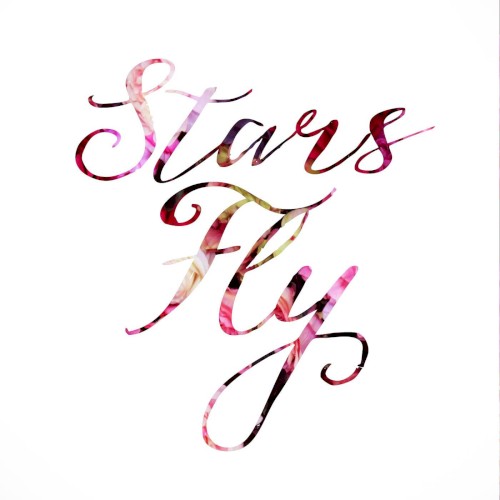 Stars Fly