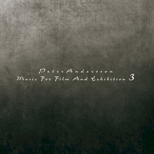 Music for Film and Exhibition 3