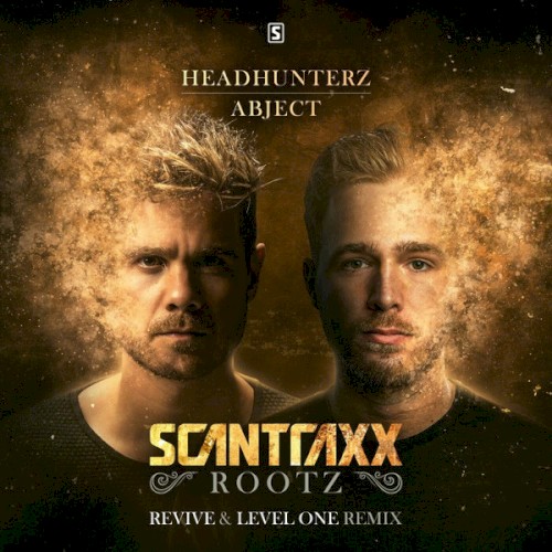 Scantraxx Rootz (Revive & Level One remix)