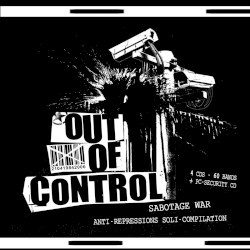 Out of Control: Sabotage War - Anti-Repressions Soli-Compilation
