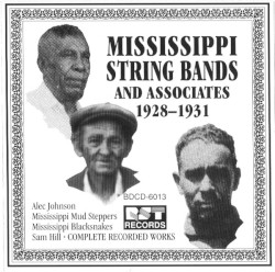 Mississippi String Bands And Associates: 1928-1931