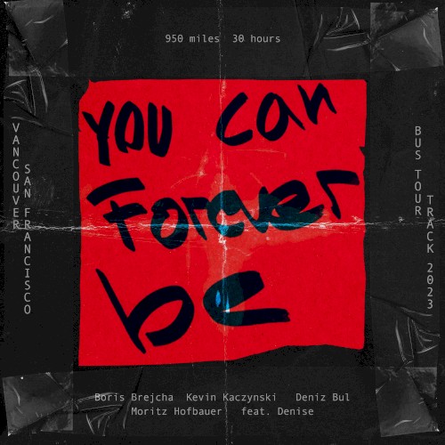 You Can Forever Be