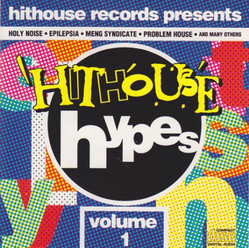Hithouse Hypes - Volume 1