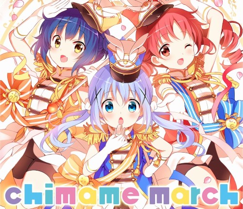 TVアニメ「ご注文はうさぎですか??」 チマメ隊/chimame march