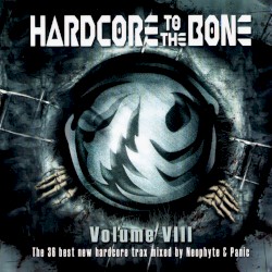 Hardcore to the Bone, Volume VIII