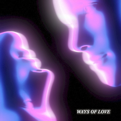 Ways of Love