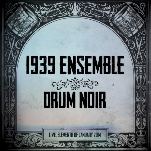 Drum Noir • Live
