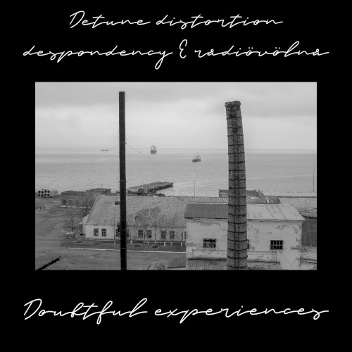 Doubtful experiences
