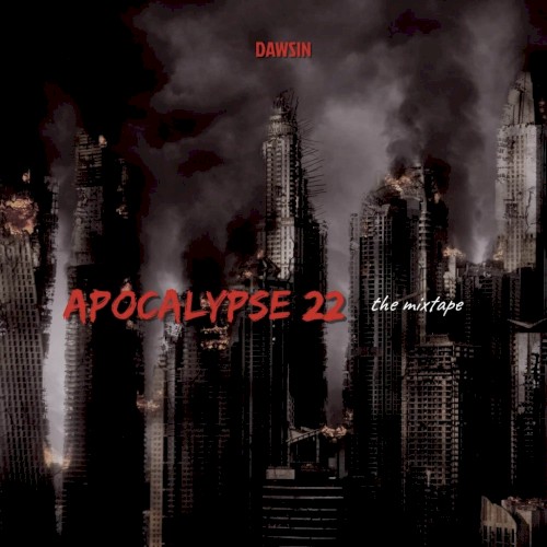 Apocalypse 22 – the Mixtape