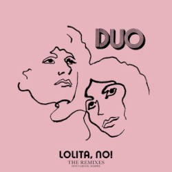 Lolita, No! (The Remixes)