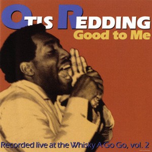 Good to Me Recorded Live at the Whiskey a Go Go, Volume 2