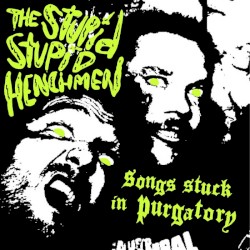 Songs Stuck In Purgatory