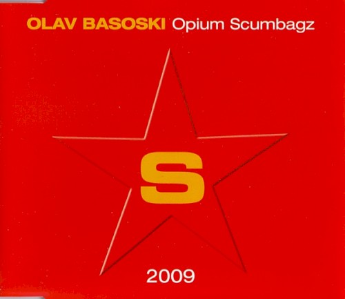 Opium Scumbagz