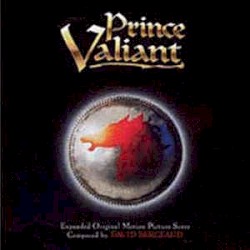 Prince Valiant: Expanded Original Motion Picture Score