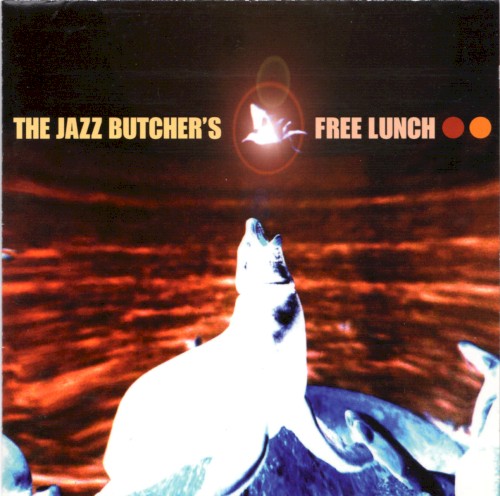 The Jazz Butcher’s Free Lunch