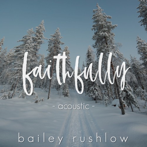 Faithfully (Acoustic)