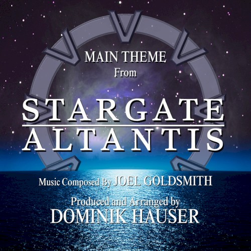 Main Theme from "Stargate: Atlantis" By Joel Goldsmith