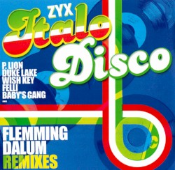 ZYX Italo Disco: Flemming Dalum Remixes