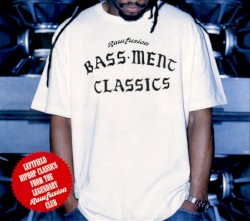 Raw Fusion: Bass-Ment Classics