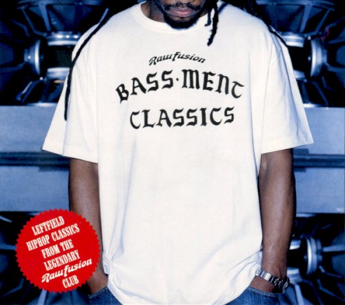 Raw Fusion: Bass-Ment Classics