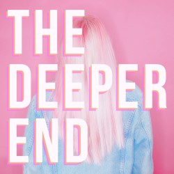 The Deeper End