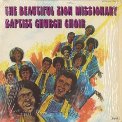 The Beautiful Zion Missionary Baptist Church Choir