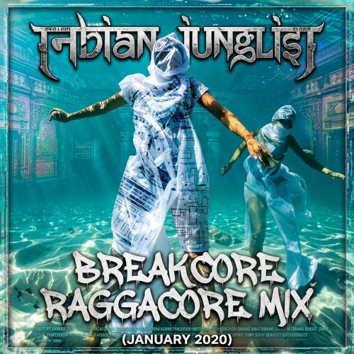 Breakcore Raggacore Mix (January 2020)