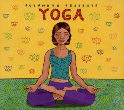 Putumayo Presents: Yoga