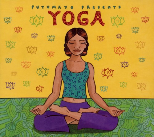 Putumayo Presents: Yoga