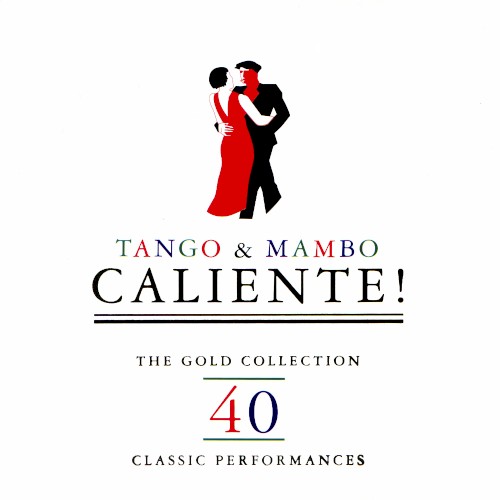 Tango & Mambo: Caliente!