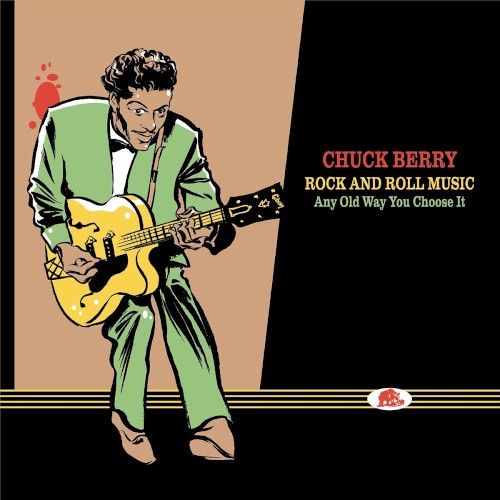 Rock and Roll Music: Any Old Way You Choose It