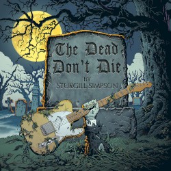 The Dead Don’t Die