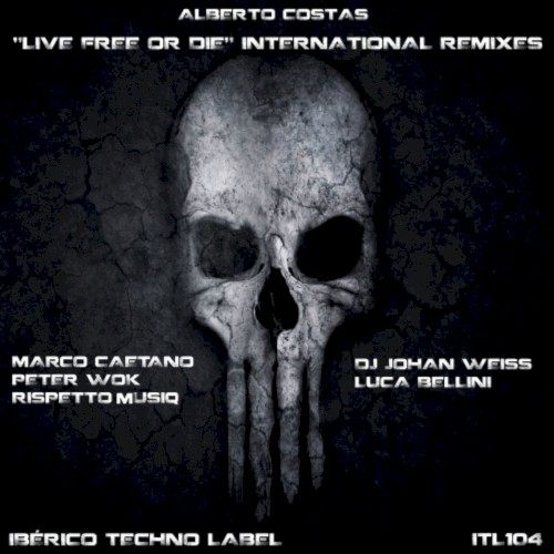 Live Free Or Die International Remixes