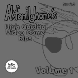 Akfamilyhome's High Quality Video Game Rips: Volume 1