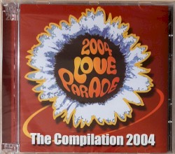 2004 Love Parade: The Compilation 2004