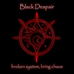 Broken System, Bring Chaos