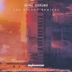 Home Ground (The Wilroy Remixes)
