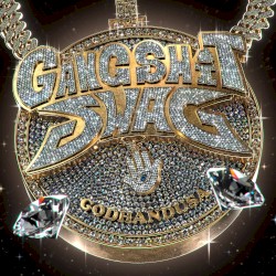GANG SHIT SWAG