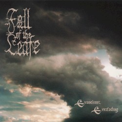 Evanescent, Everfading