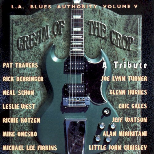 L.A. Blues Authority Vol.5: Cream of the Crop