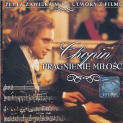 Chopin. Pragnienie Miłości