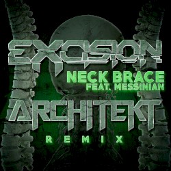 Neck Brace (Architekt remix)