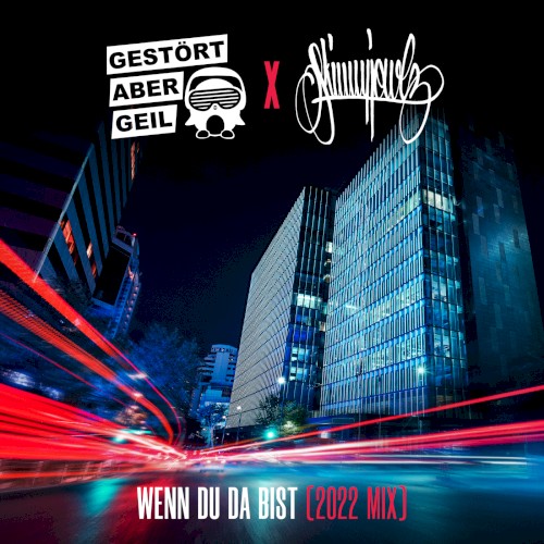 Wenn du da bist (2022 mix)