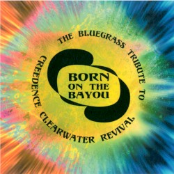 Pickin' on Creedence Clearwater Revival: A Tribute