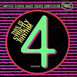 This Is Strictly Rhythm, Volume 4