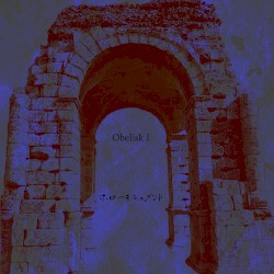 Obelisk I - ホローモニュメント